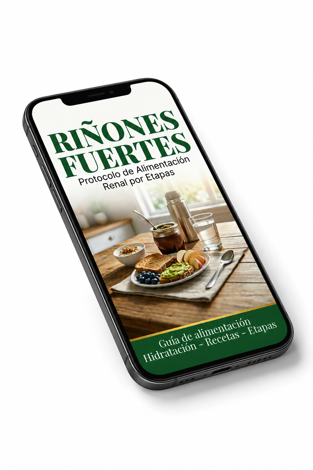 Riñones Fuertes — Protocolo de Alimentación Renal por Etapas
